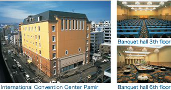 International Convention Center Pamir　Banquet hall 3th floor　Banquet hall 6th floor
